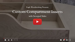 Video: Drawer with Custom Compartment Inserts and Scooped Sides